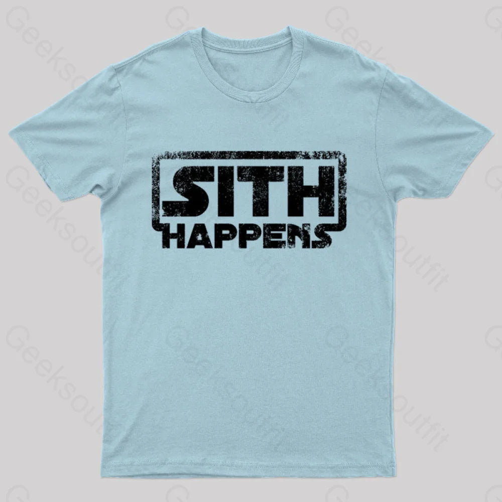 Sith Happens Geek T-Shirt Light Blue / S