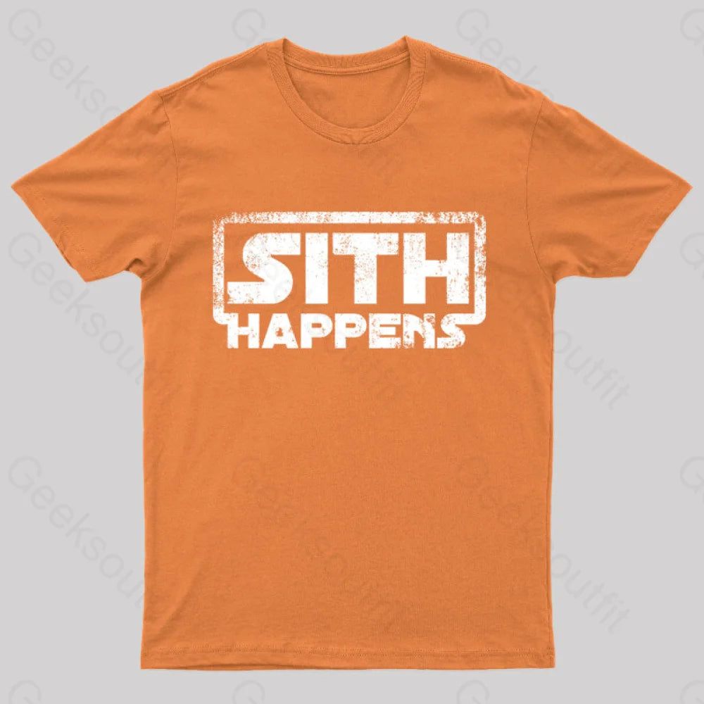 Sith Happens Geek T-Shirt Orange / S