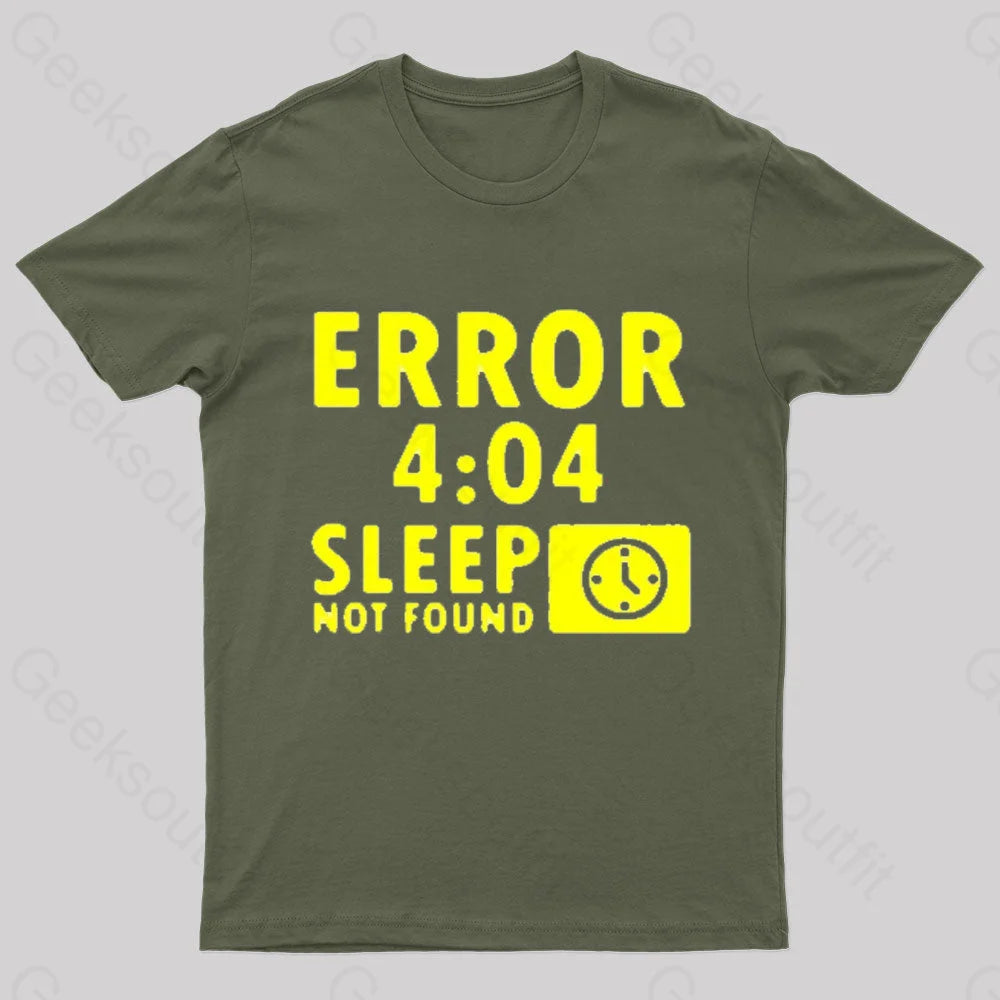 Sleep Not Found Geek T-Shirt Army Green / S