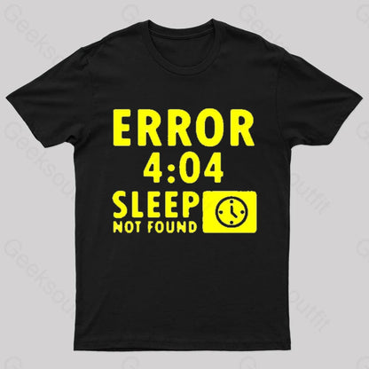 Sleep Not Found Geek T-Shirt Black / S