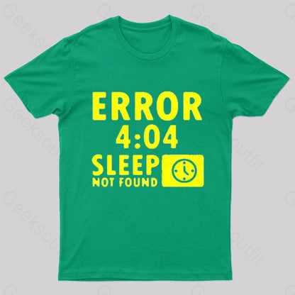 Sleep Not Found Geek T-Shirt Green / S