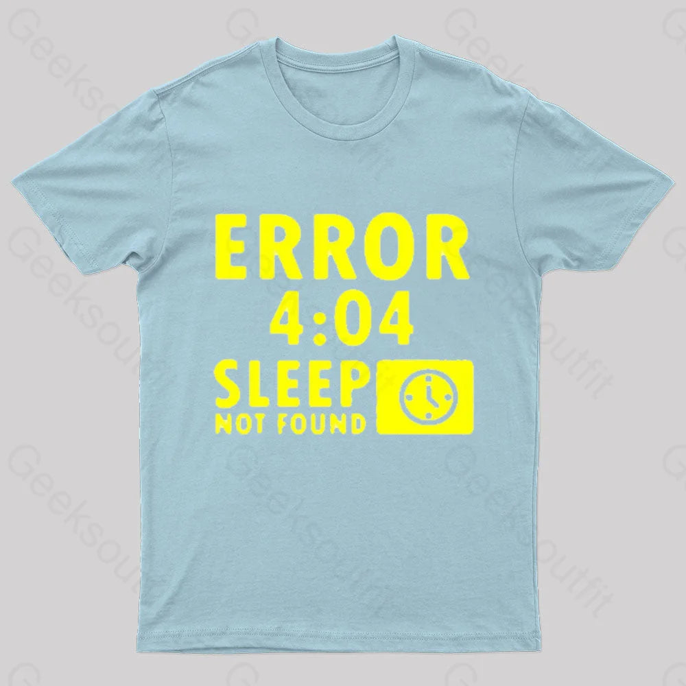 Sleep Not Found Geek T-Shirt Light Blue / S