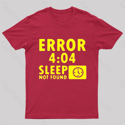 Sleep Not Found Geek T-Shirt Red / S