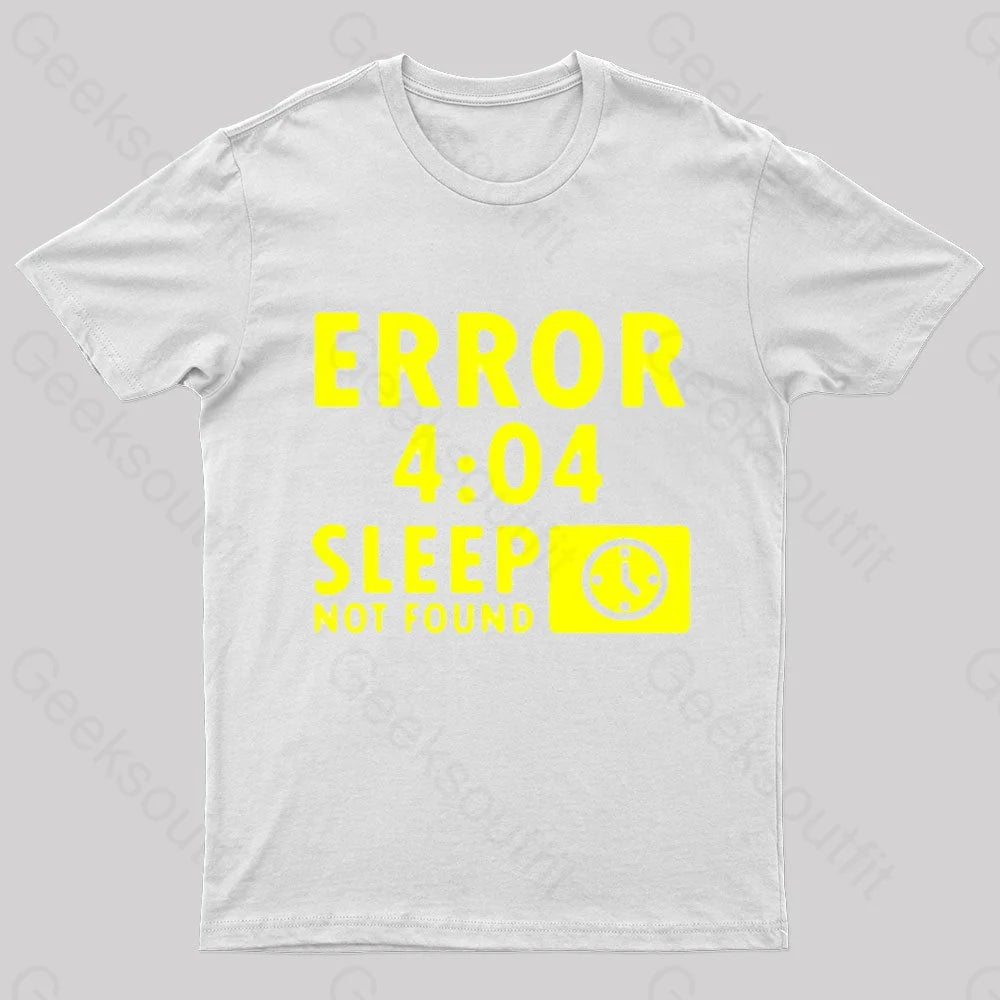 Sleep Not Found Geek T-Shirt White / S