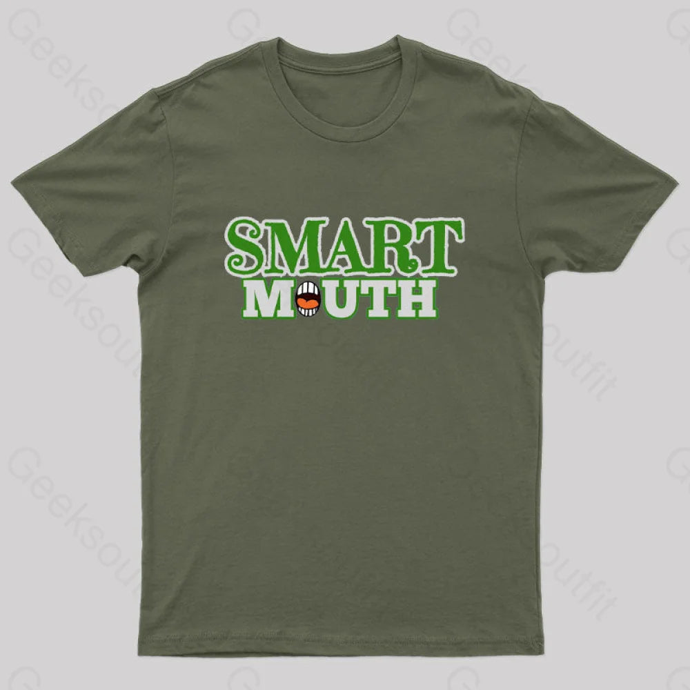 Smart Mouth Geek T-Shirt Army Green / S