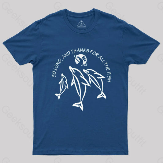 So Long And Thanks For All The Fish T-Shirt Navy / S