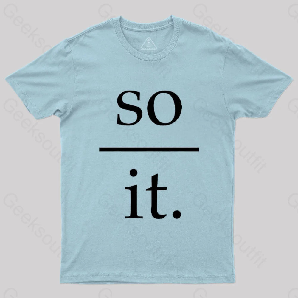 So Over It Nerd T-Shirt