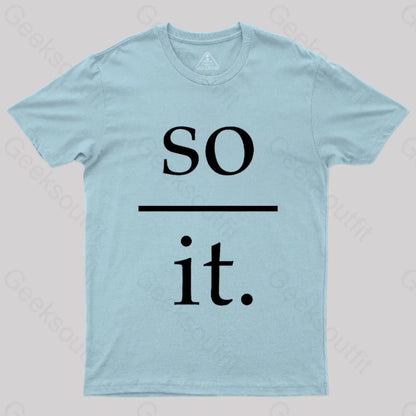 So Over It Nerd T-Shirt