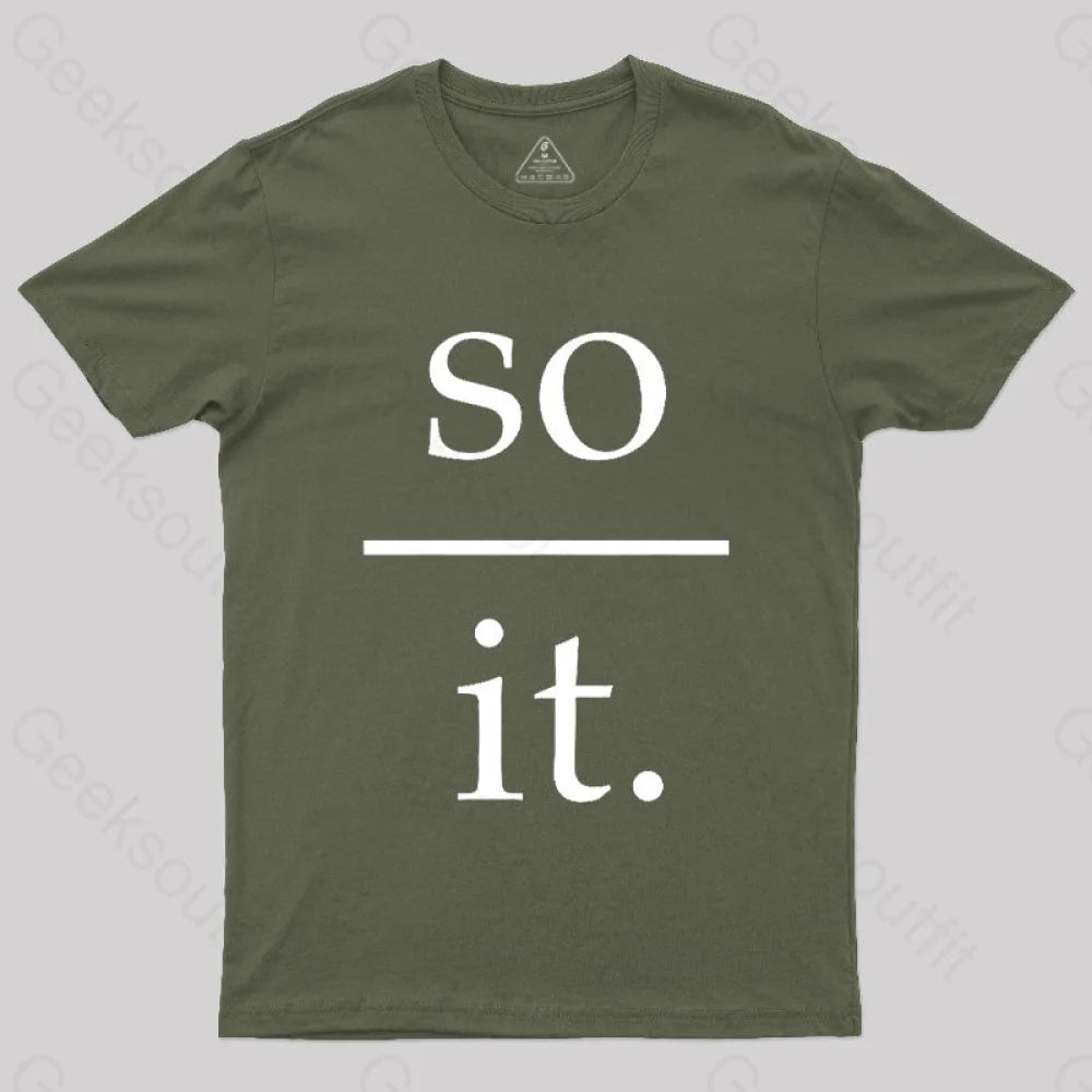 So Over It Nerd T-Shirt Army Green / S