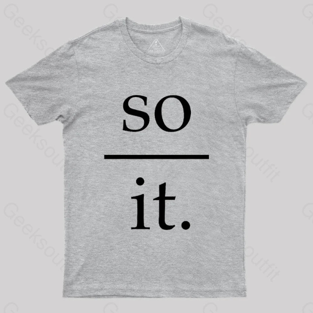 So Over It Nerd T-Shirt Grey / S