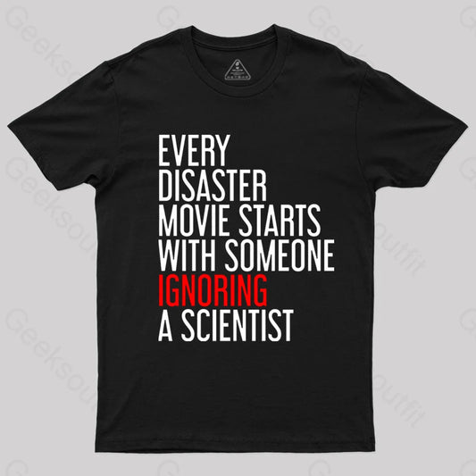 Someone Ignoring A Scientist Nerd T-Shirt Black / S