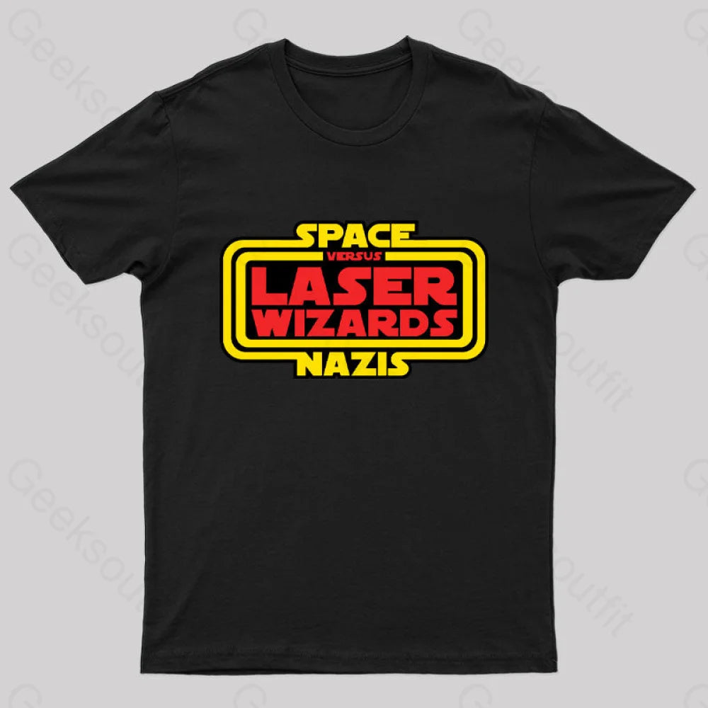 Space Nazis Vs Laser Wizards Nerd T-Shirt Black / S