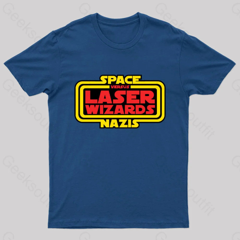 Space Nazis Vs Laser Wizards Nerd T-Shirt Navy / S