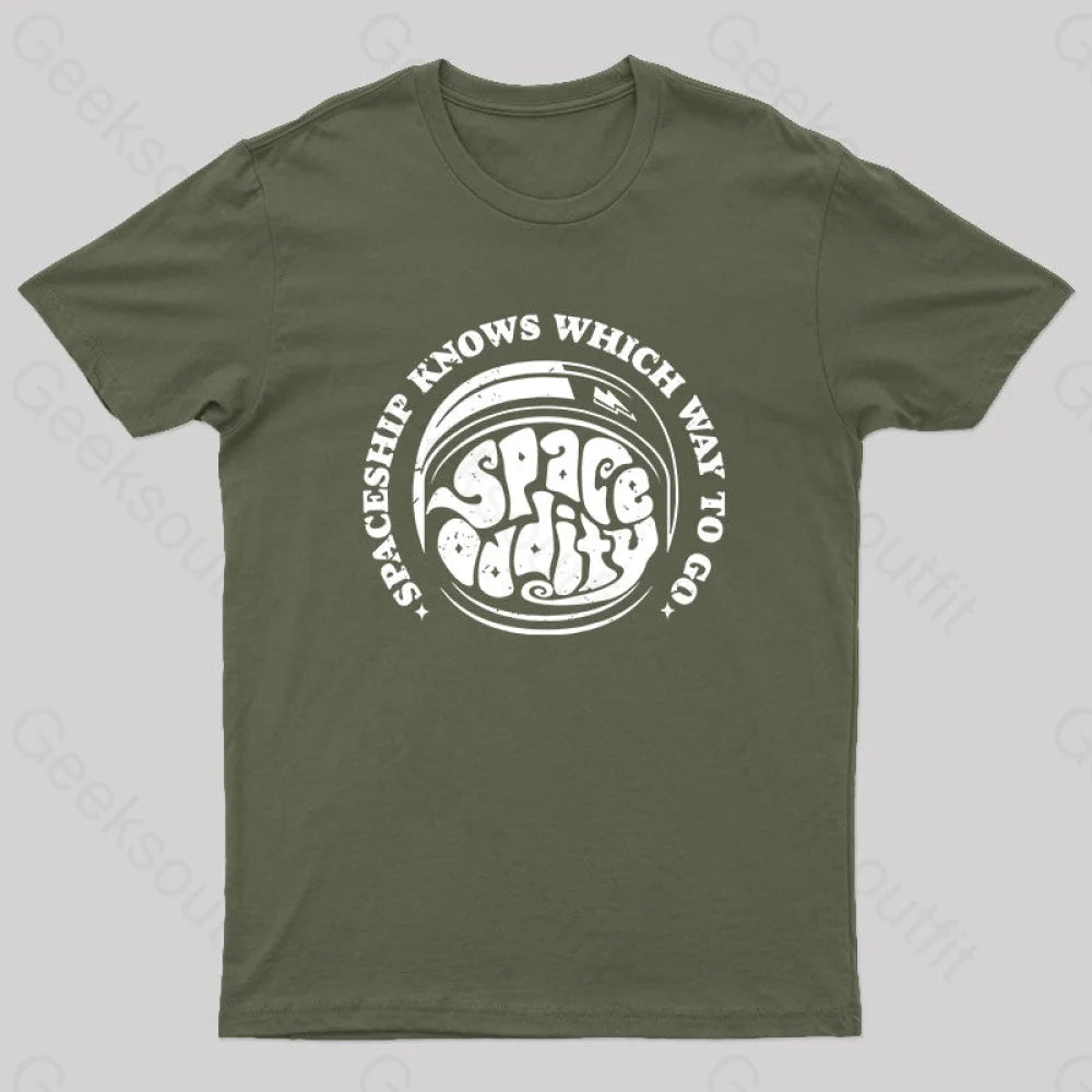 Spaceship Knows Which Way To Go T-Shirt Army Green / S