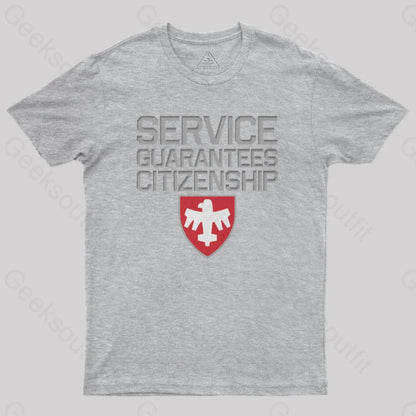 Starship Troopers Service Guarantees Citizenship Geek T-Shirt Grey / S