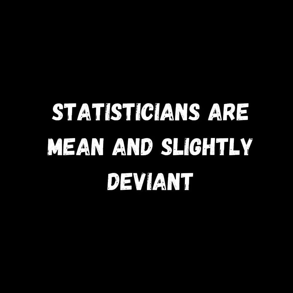 Statistics Are Mean Geek T-Shirt