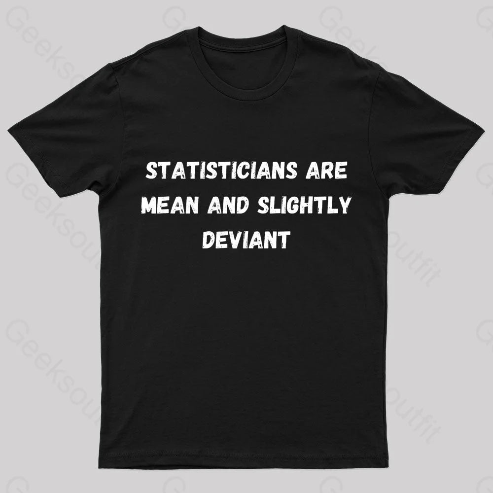 Statistics Are Mean Geek T-Shirt Black / S