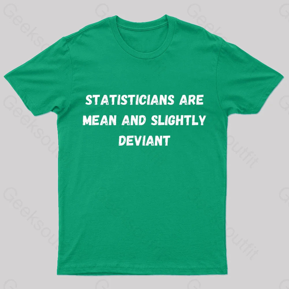 Statistics Are Mean Geek T-Shirt Green / S