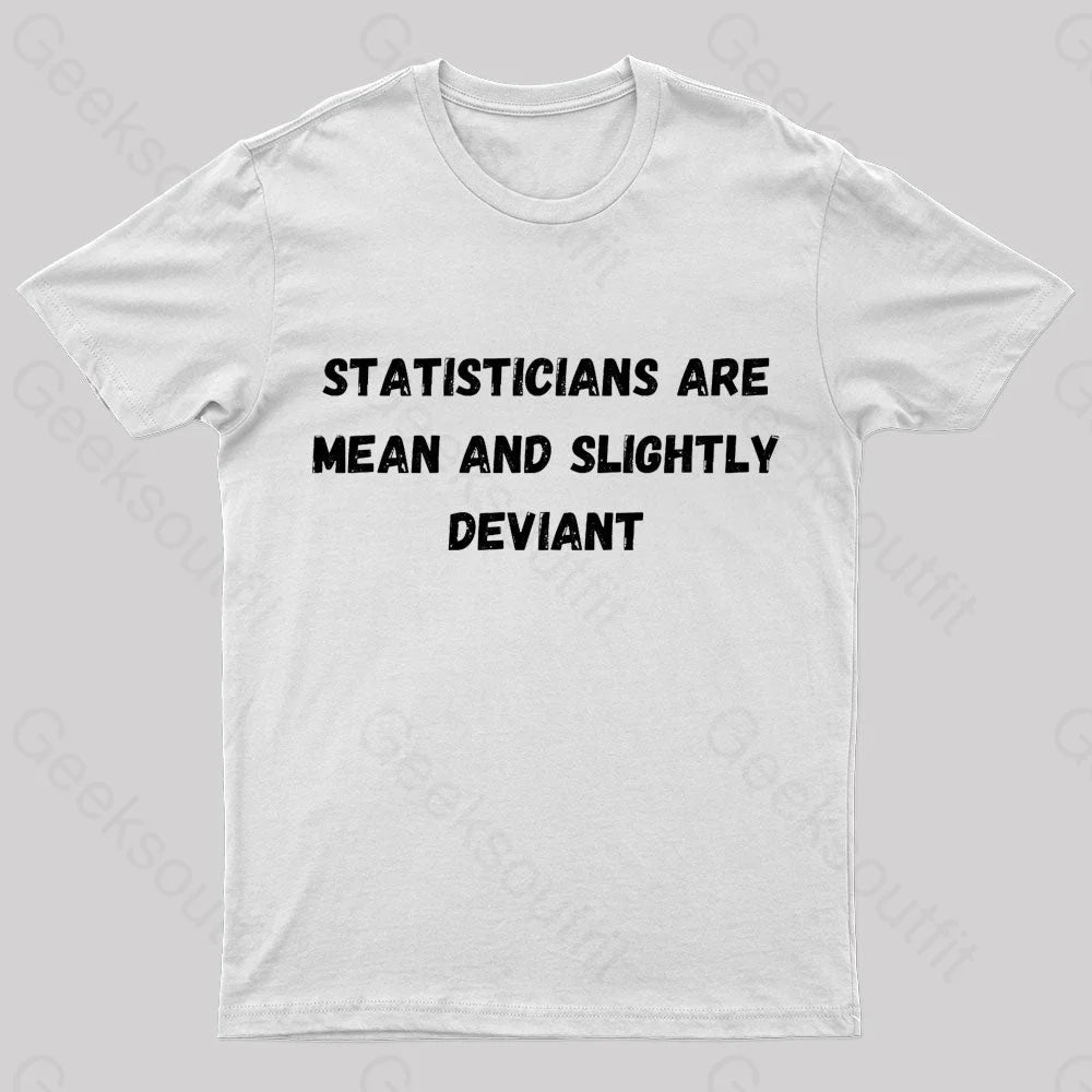 Statistics Are Mean Geek T-Shirt White / S