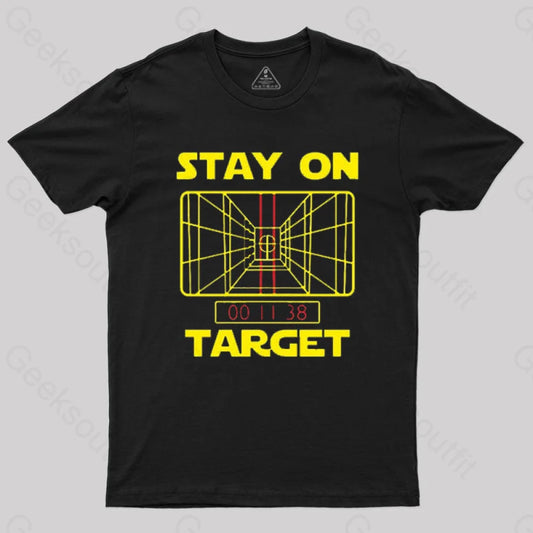 Stay On Target T-Shirt Black / S