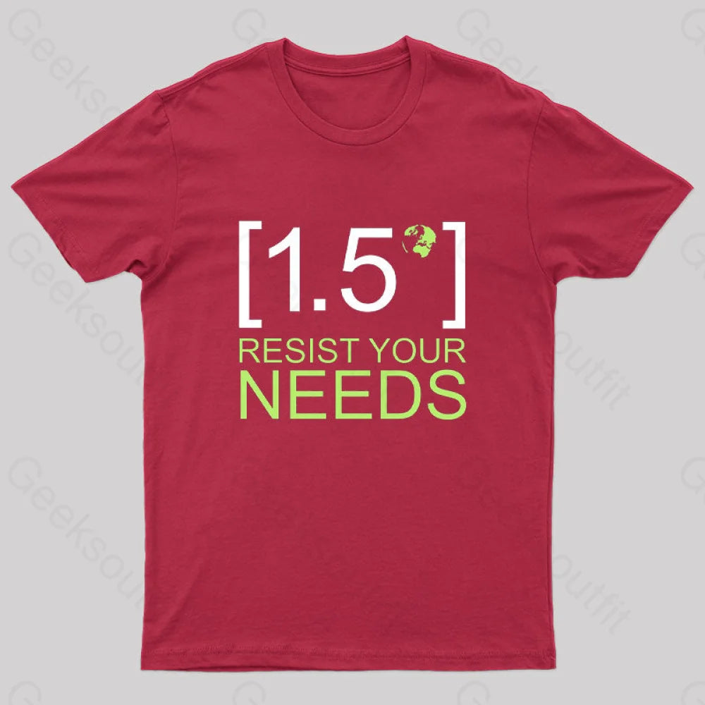 Stop Global Warming By 1.5 Degrees T-Shirt Red / S