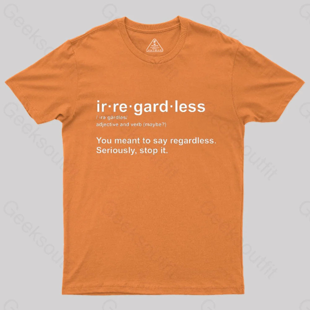 Stop It T-Shirt Orange / S