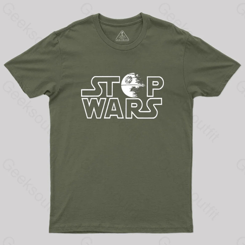 Stop Wars T-Shirt Army Green / S