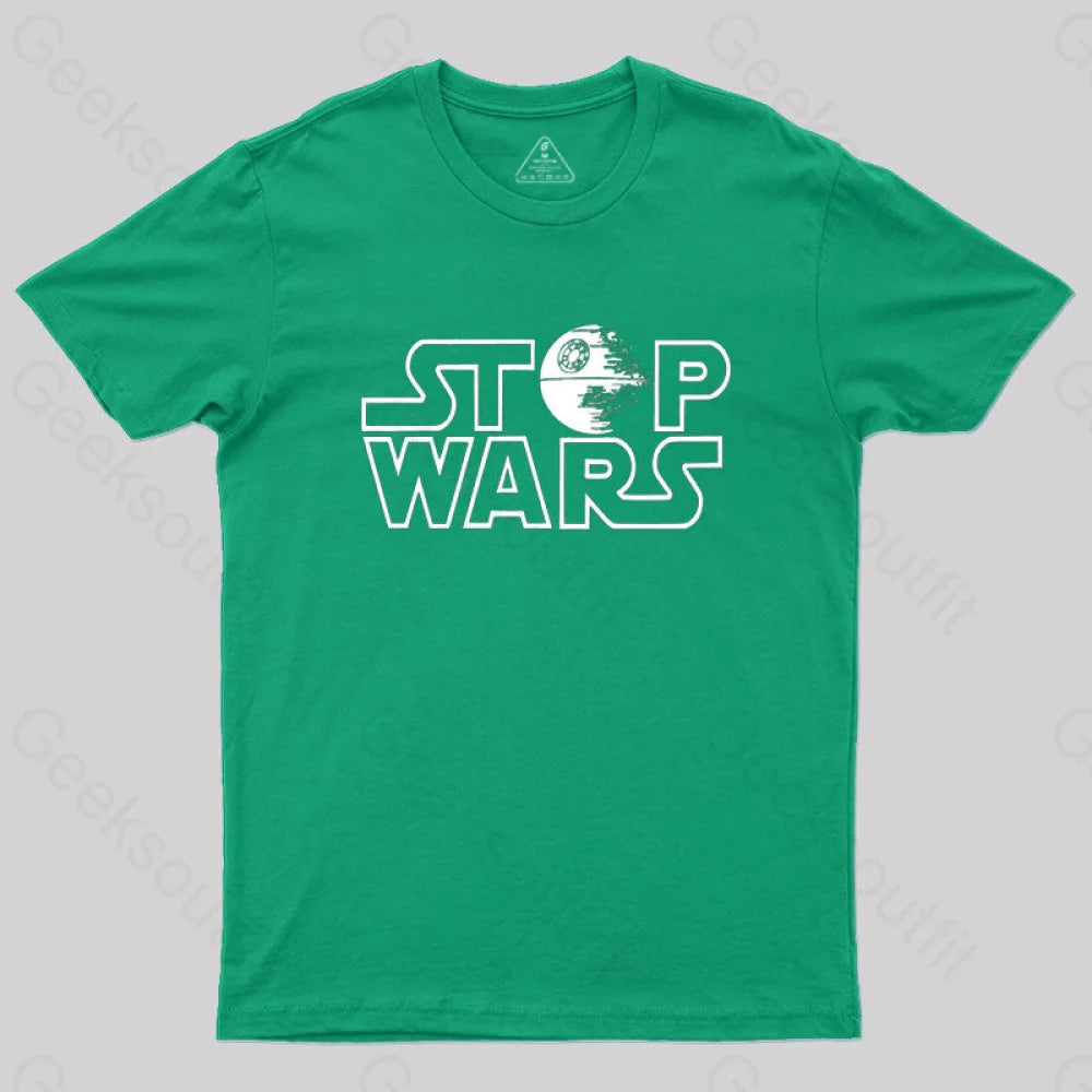 Stop Wars T-Shirt Green / S