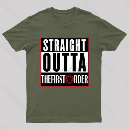 Straight Outta The First Order Geek T-Shirt Army Green / S