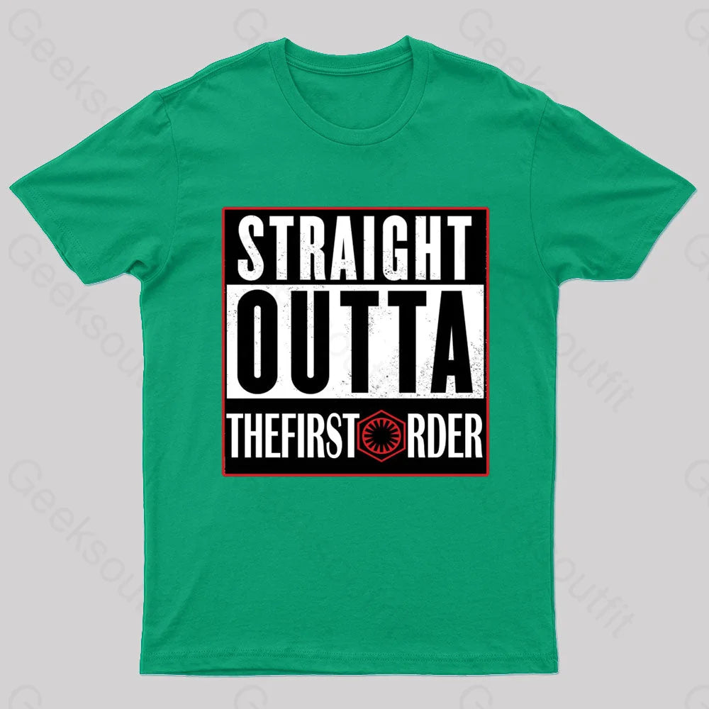 Straight Outta The First Order Geek T-Shirt Green / S