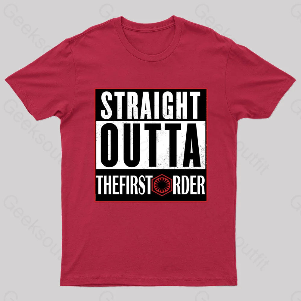 Straight Outta The First Order Geek T-Shirt Red / S