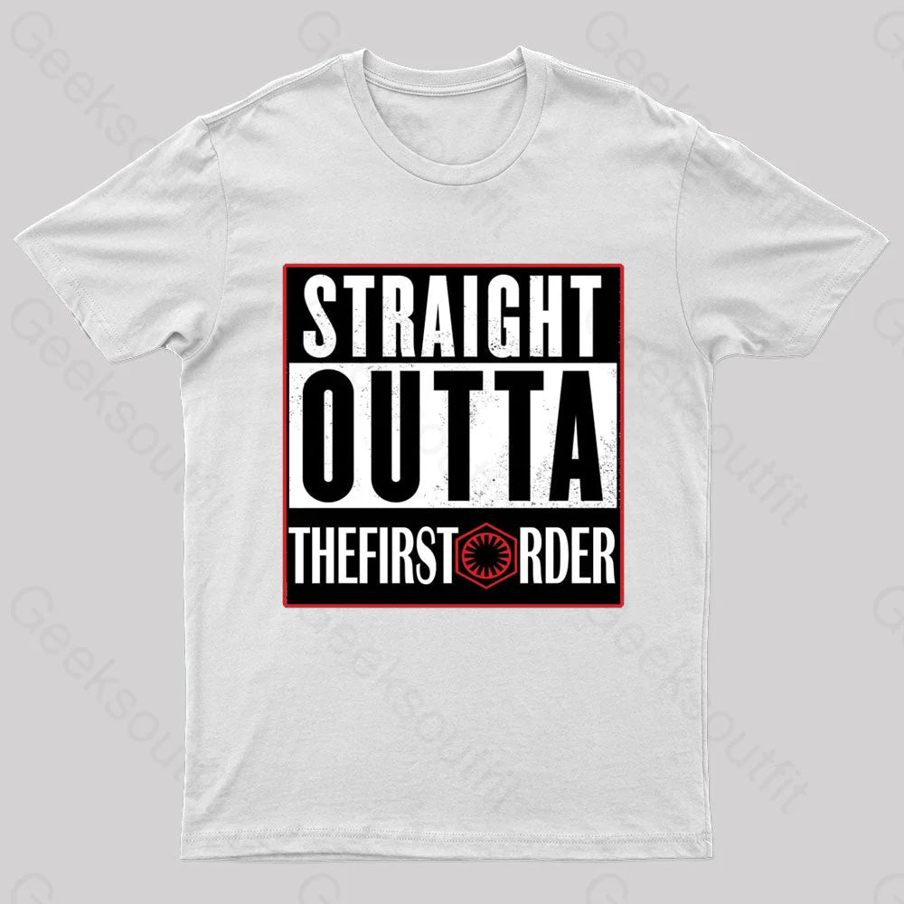 Straight Outta The First Order Geek T-Shirt White / S