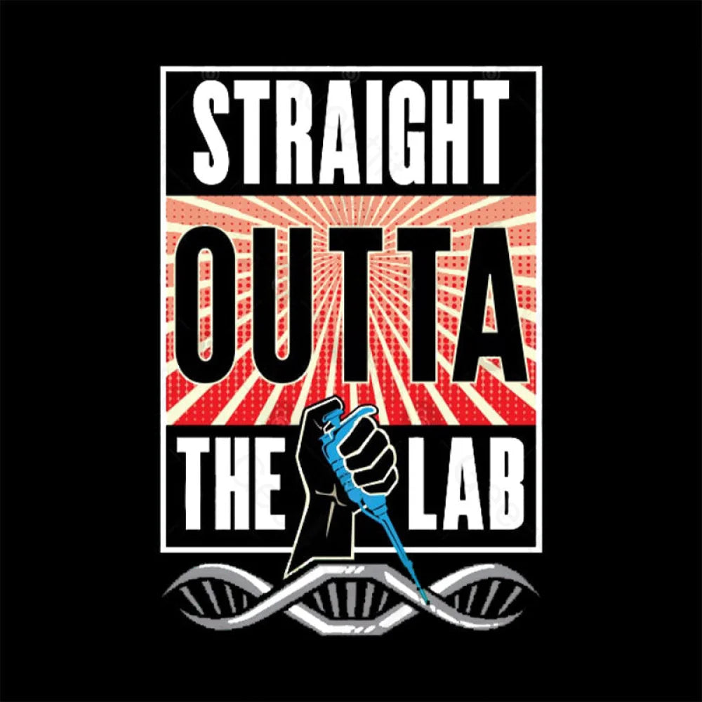 Straight Outta The Lab T-Shirt