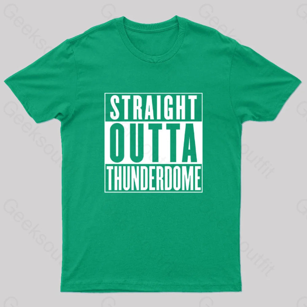 Straight Outta Thunderdome Nerd T-Shirt Green / S