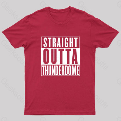 Straight Outta Thunderdome Nerd T-Shirt Red / S