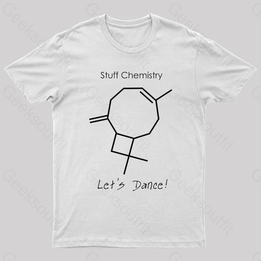 Stuff Chemistry Let’s Dance Geek T-Shirt White / S