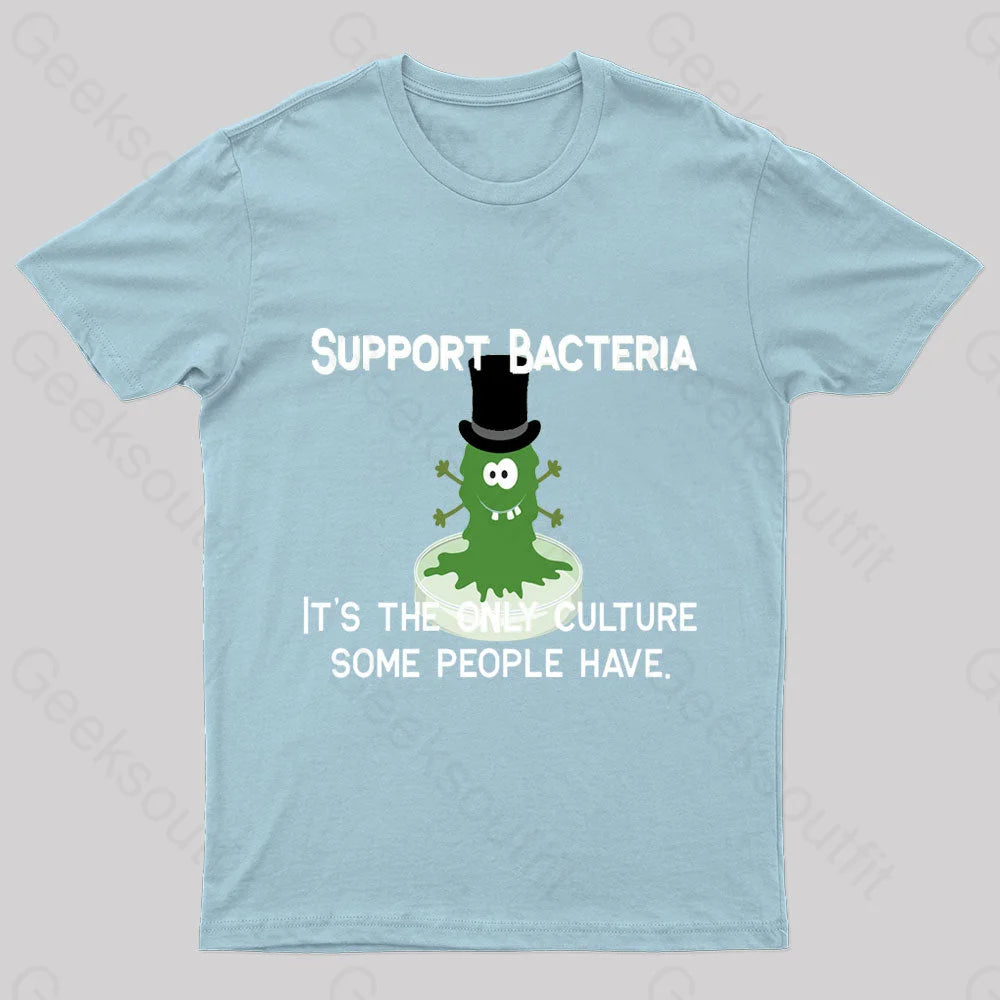 Support Bacteria Nerd T-Shirt Light Blue / S