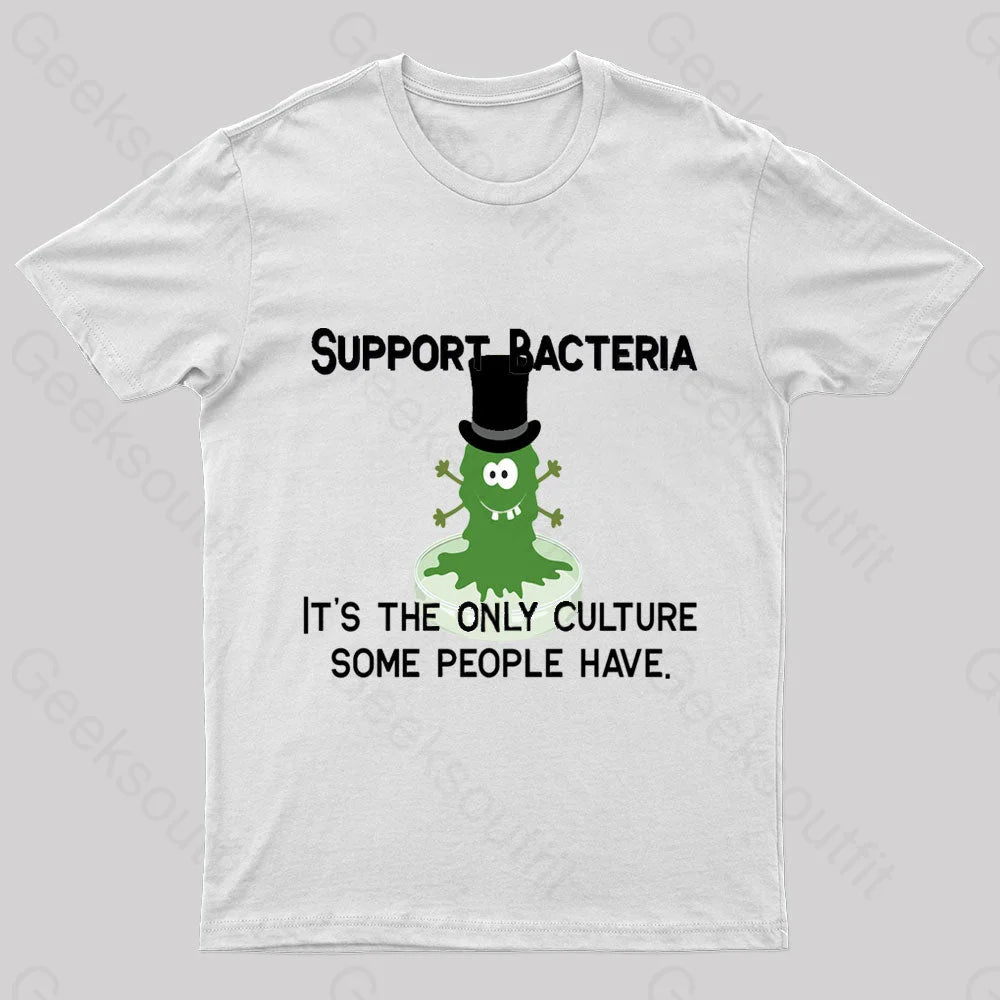 Support Bacteria Nerd T-Shirt White / S