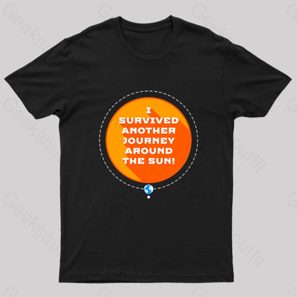 Survived Another Journey Geek T-Shirt Black / S