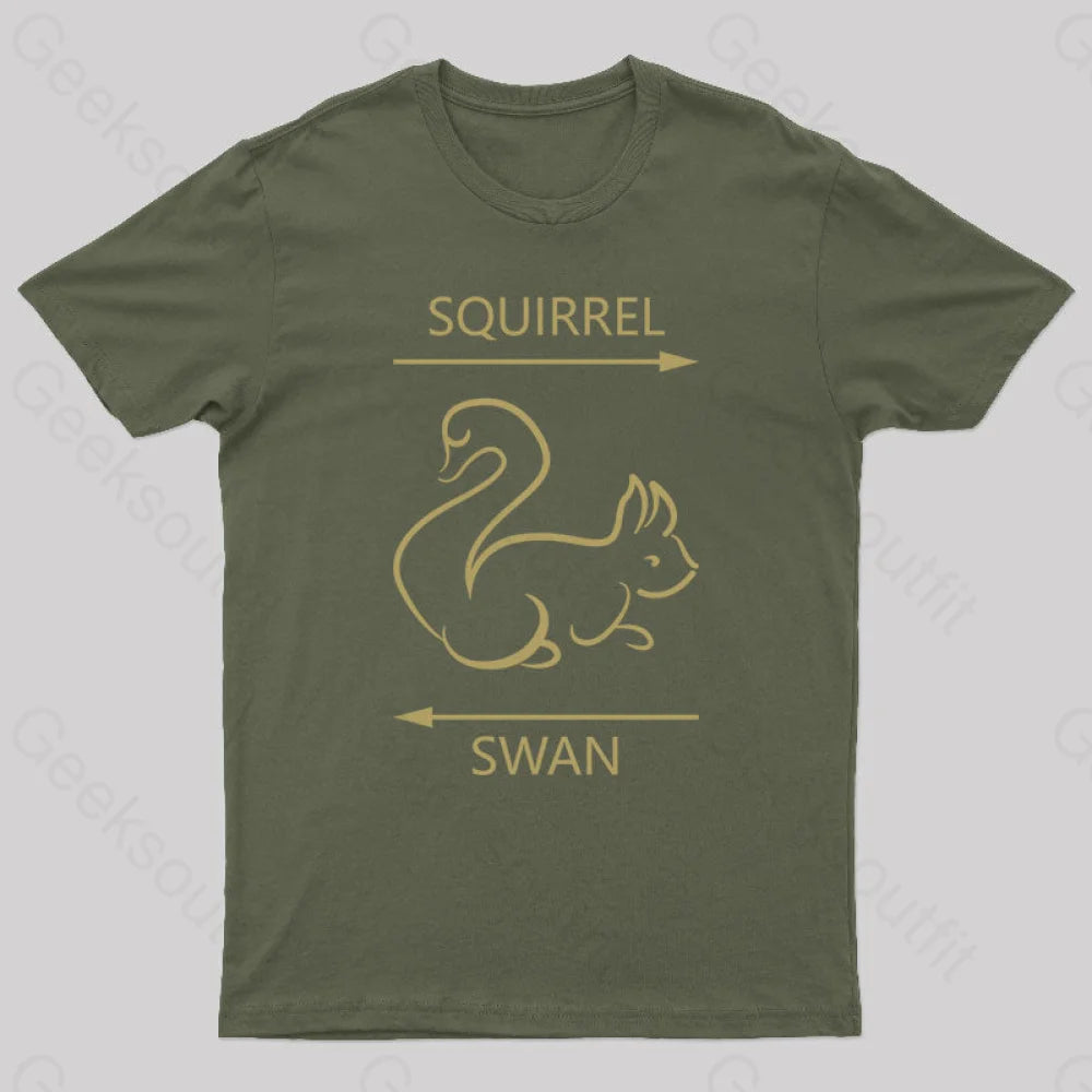 Swan Or Squirrel Geek T-Shirt Army Green / S