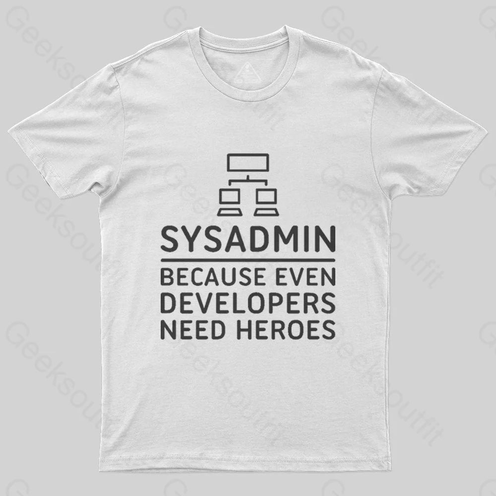 Sysadmin T-Shirt - Geeksoutfit