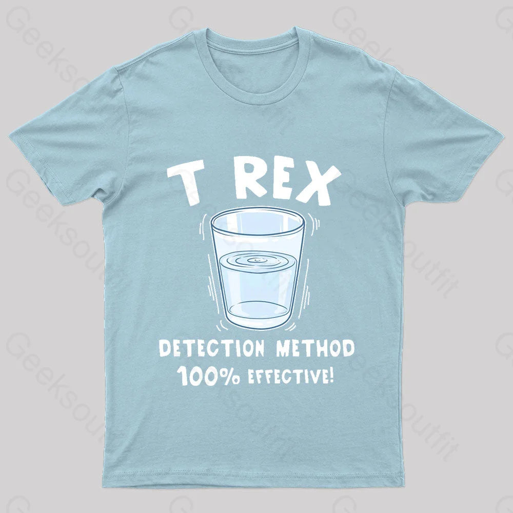 T Rex Detection Method Nerd T-Shirt Light Blue / S