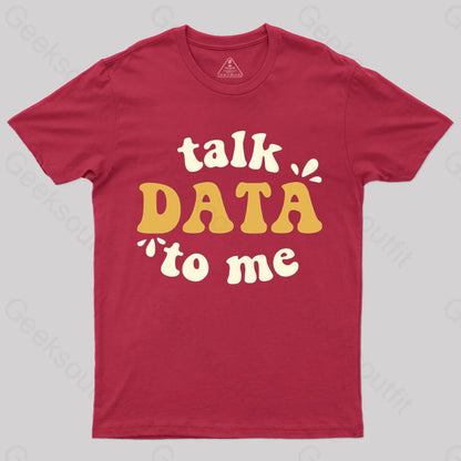 Talk Data To Me Scientist T-Shirt Red / S