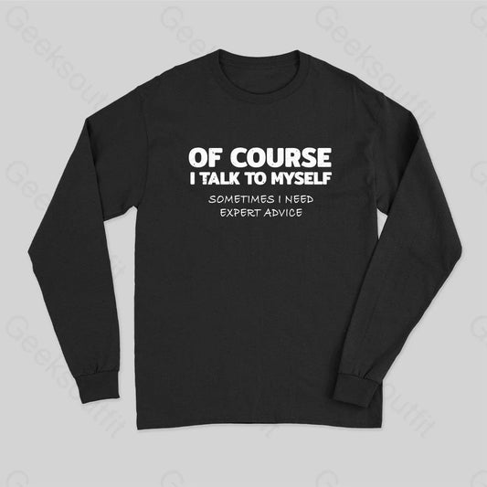 Talk To Myself Long Sleeve T-Shirt Black / S