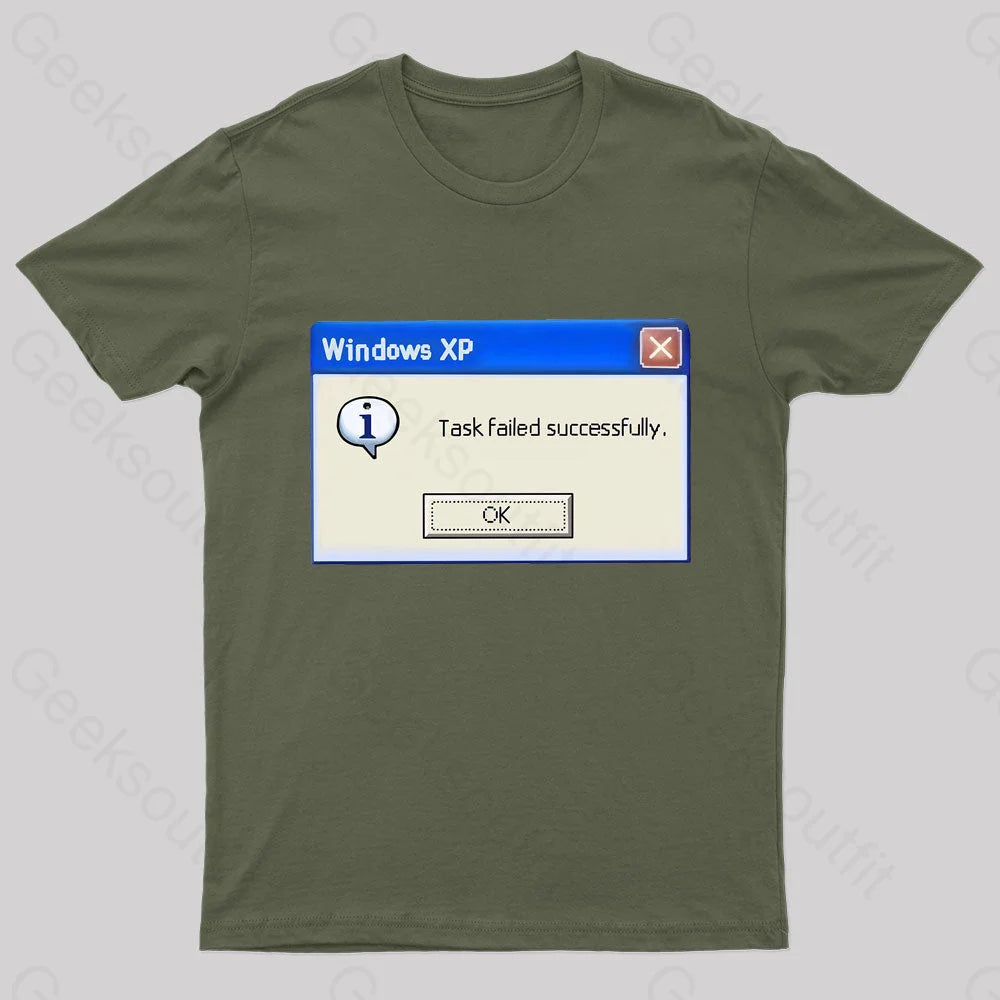 Task Failed Successfully Geek T-Shirt Army Green / S