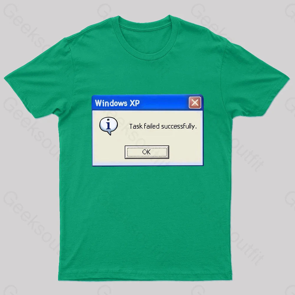 Task Failed Successfully Geek T-Shirt Green / S