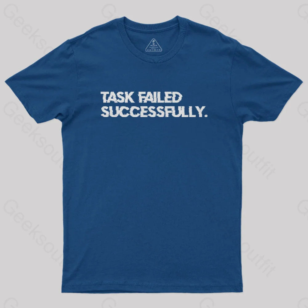 Task Failed Successfully Nerd T-Shirt Navy / S