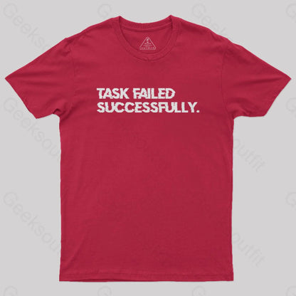 Task Failed Successfully Nerd T-Shirt Red / S