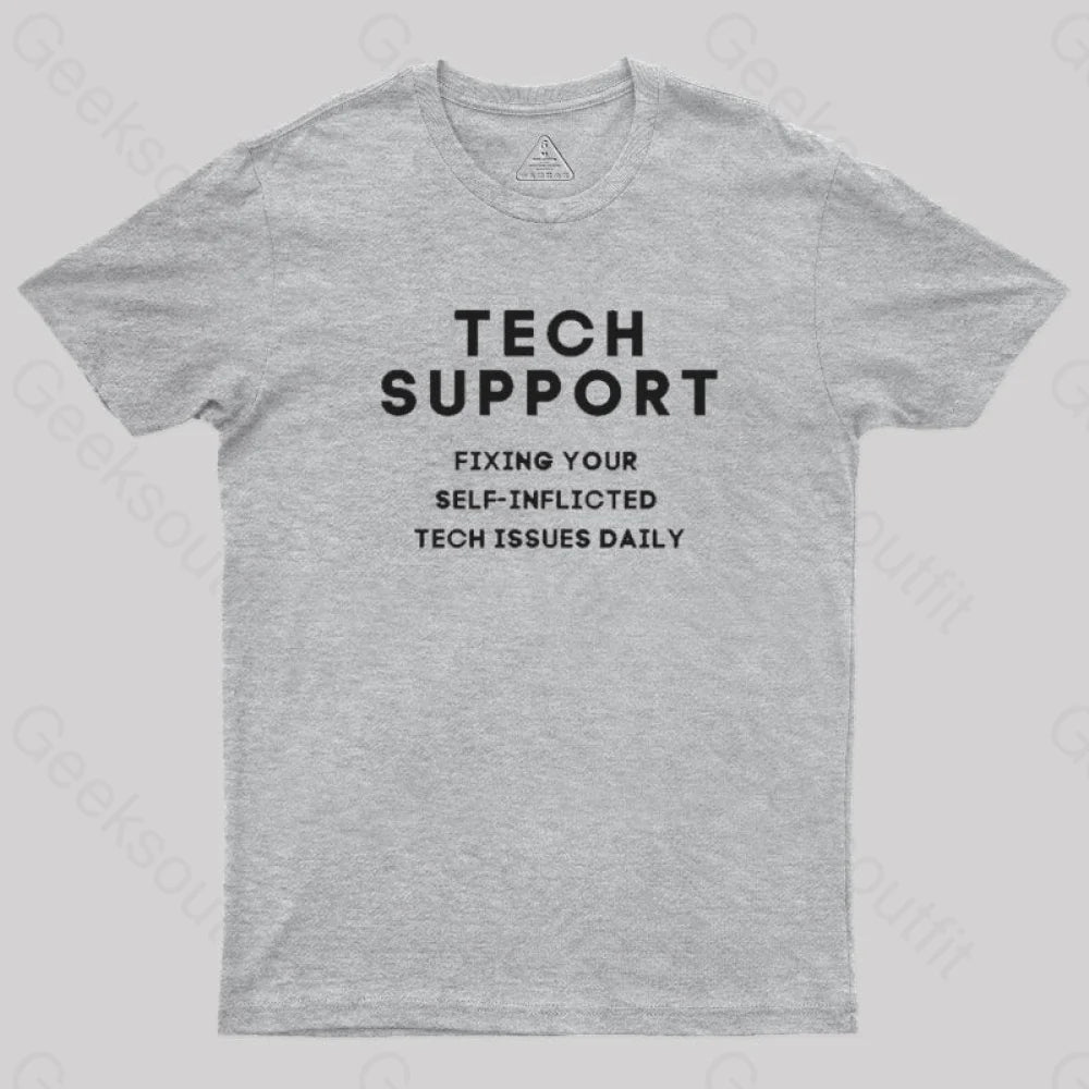 Tech Support T-Shirt Grey / S