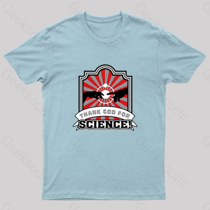 Thank God For Science! Geek T-Shirt Light Blue / S